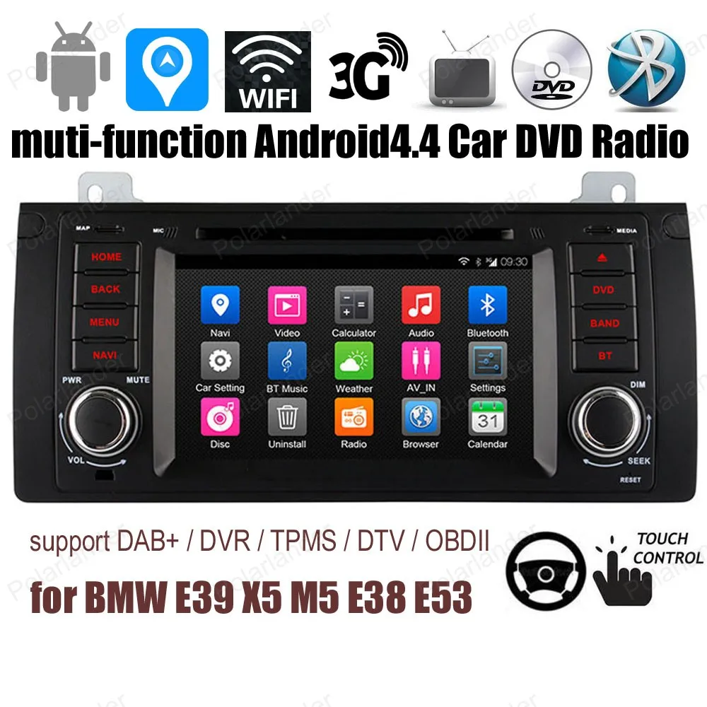 

7-дюймовый Android 4,4 автомобильный DVD сенсорный экран радио Поддержка DAB + TPMS GPS OBD DVR 3G WiFi BT для B/MW/E39/X5/M5/E38/E53