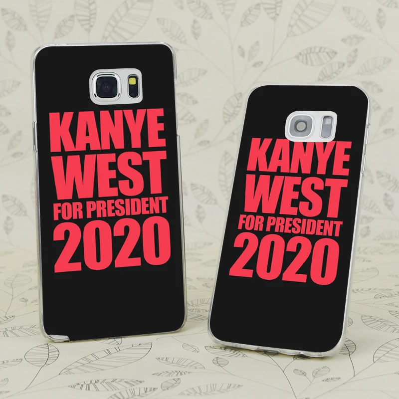 C0105 Kanye West For President Transparent Hard PC Case Cover Samsung Galaxy S 3 4 5 6 7 Mini Edge Plus Note 9 |