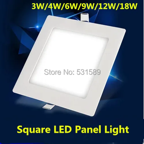 

100pcs 3W/4w/6W/9W/12W/15W/18WLED downlight Square LED panel / pannel light bulb for bedroom luminaire free shipping