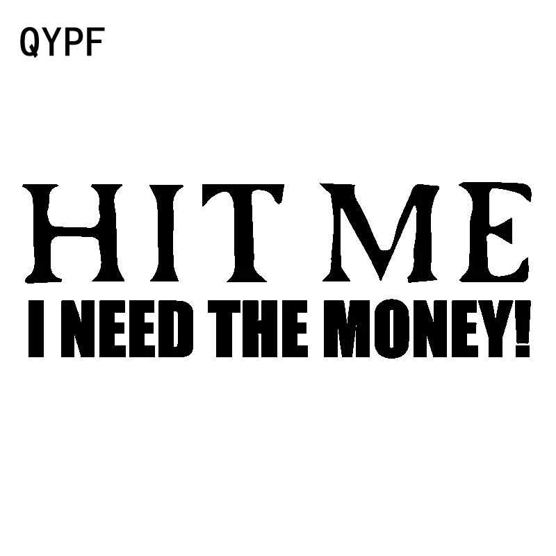 QYPF 15 2 см * 5 Забавный хит меня мне нужны деньги виниловая ретро-отражающая