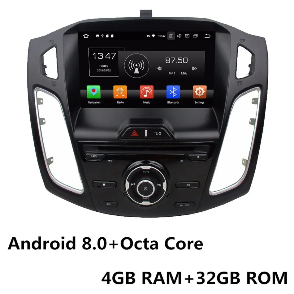 Android 8.0 x 32GB " ips Восьмиядерный 4G Android 8,1 4 Гб ОЗУ 64 Гб ПЗУ RDS BT автомобильный DVD мультимедийный плеер авторадио головное устройство для Ford Focus 3 2012 - Цвет: Android 8.0 x 32GB