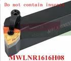 Держатель токарного инструмента MWLNR1616H08, держатель токарного инструмента MWLNRL с ЧПУ, внешний токарный инструмент s, режущие инструменты для токарного станка для вставок WNMG08040408