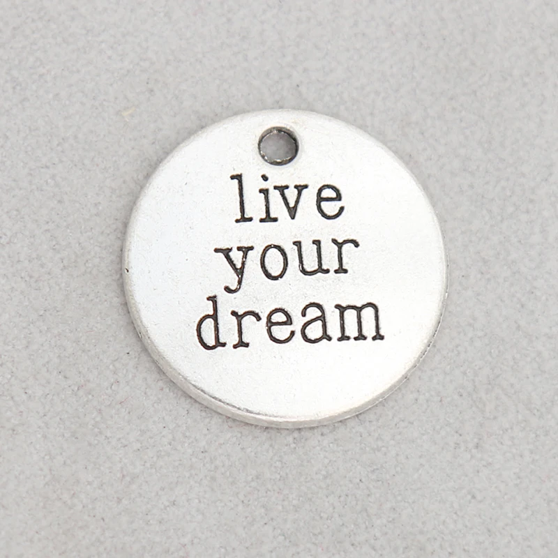 RAINXTAR Fashion 20mm Alloy Live Your Dream Charms Round Single Side Message 20pcs AAC1692 | Украшения и аксессуары