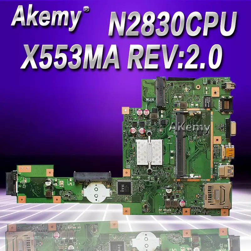 Akemy X553MA MAIN_BD._0M/N2830/2840U для ASUS A553M X503M F503M X553MA X503M X553M F553M F553MA Материнская плата ноутбука тестирование