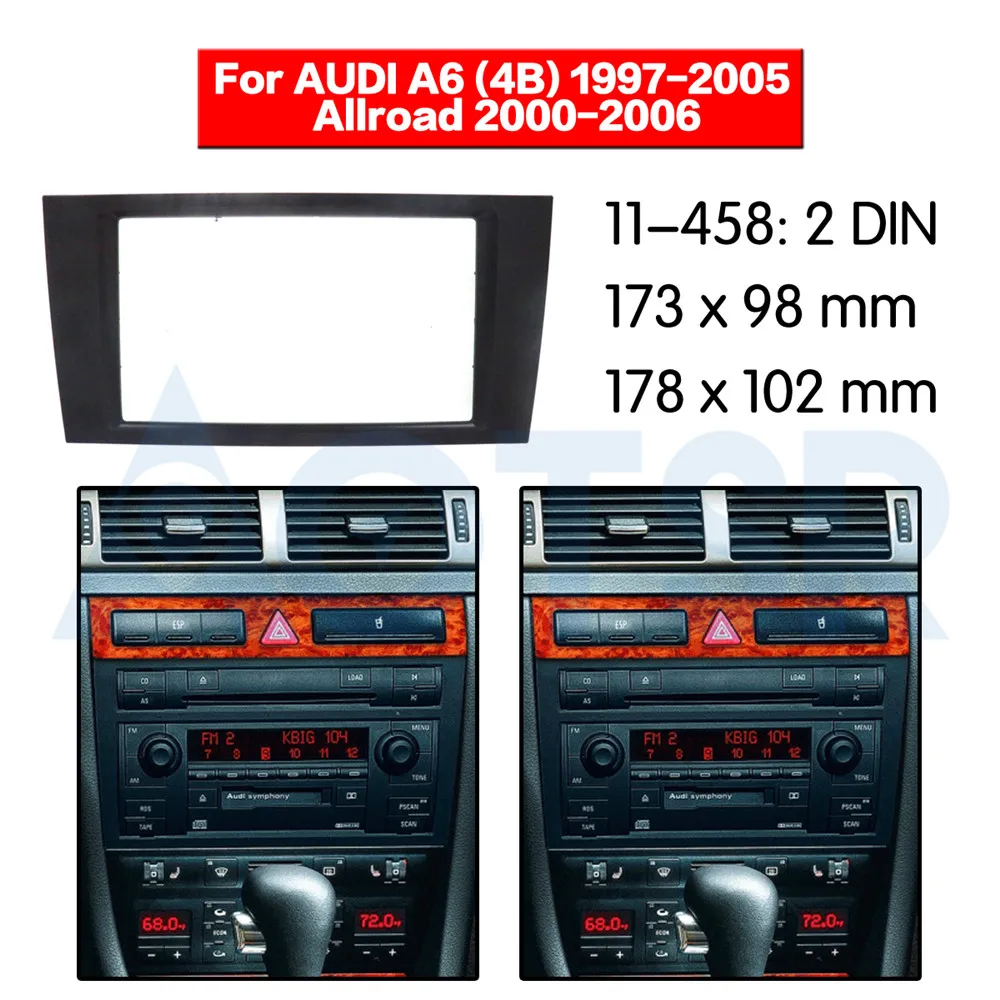 

2 din Radio Fascia for AUDI A6 (4B) 1997-2005 Allroad 2000-2006 Audio Panel Mount Installation Dash Frame Adapter Stereo DVD