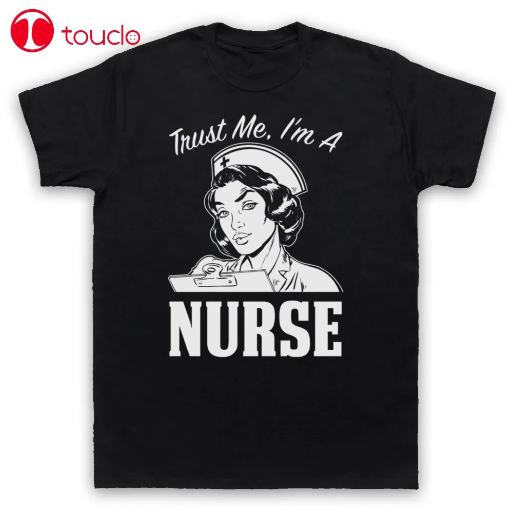 Летняя хлопковая футболка с короткими рукавами надписью Trust Me I'M A Nurse забавная