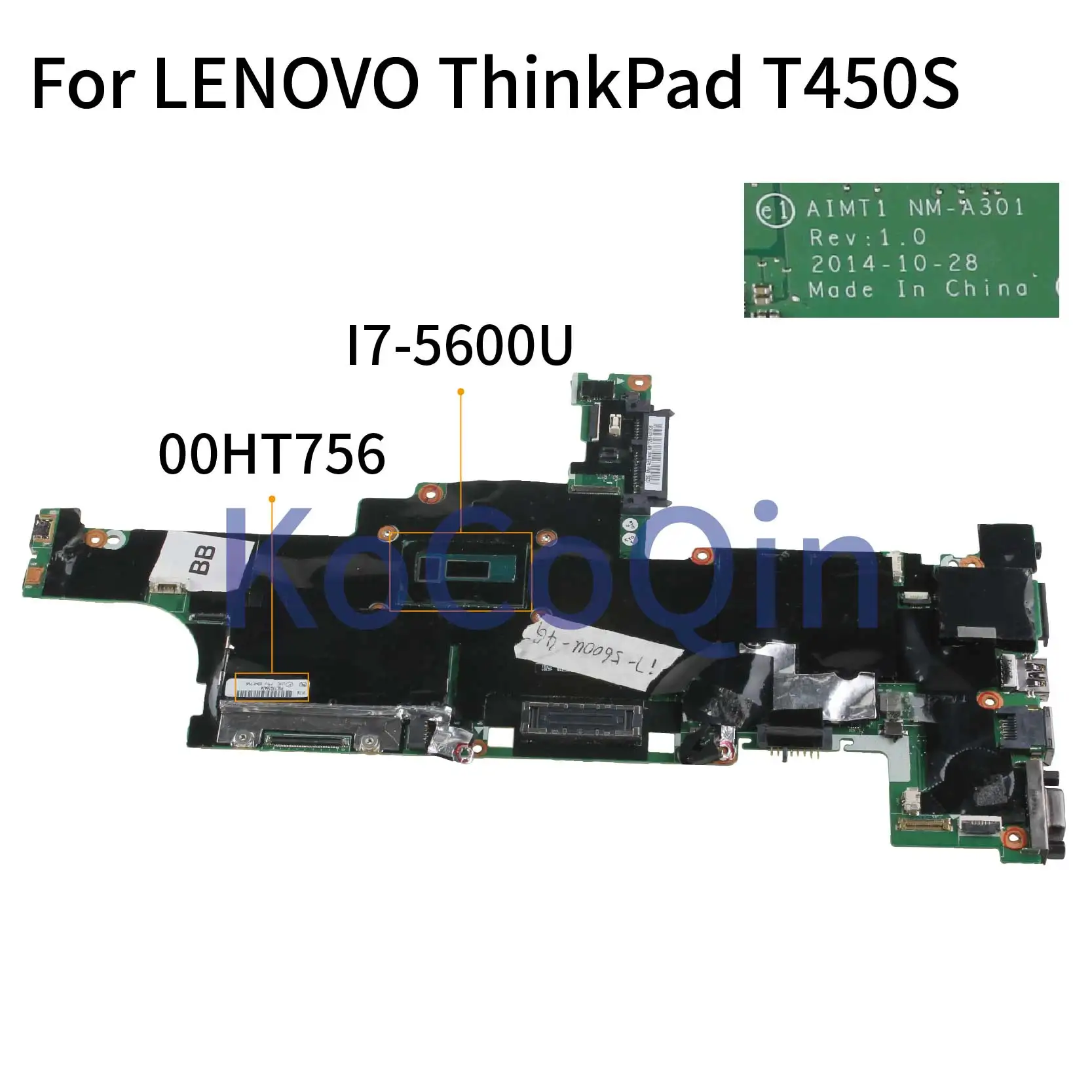 KoCoQin материнская плата для ноутбука LENOVO ThinkPad T450S Core I7-5600U 4G AIMT1 NM-A301 00HT756 | Компьютеры