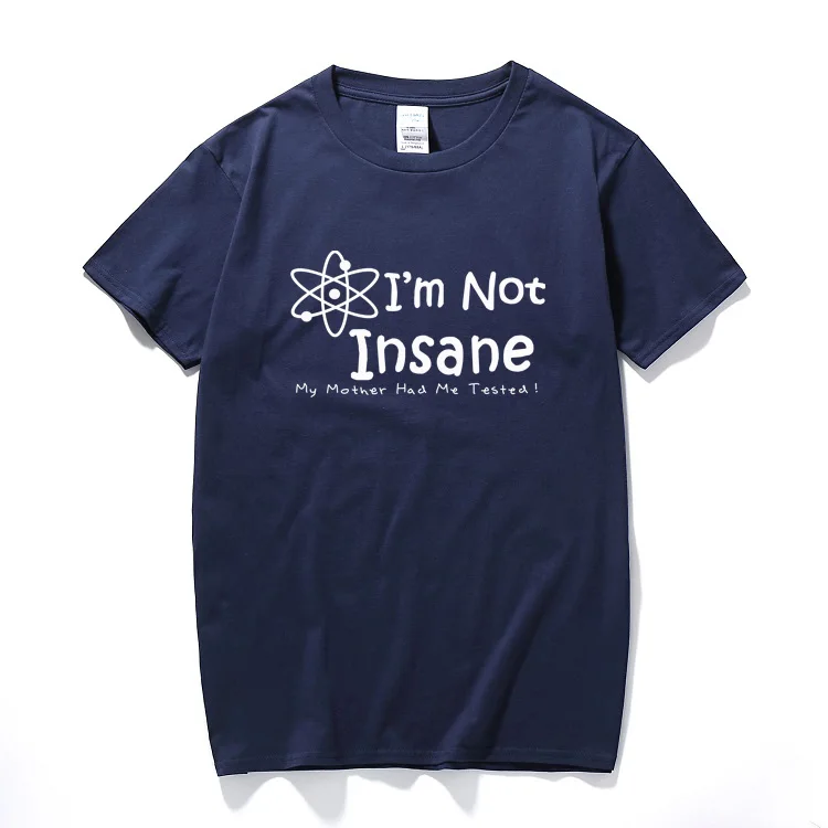 

The BIG BANG THEORY I'M NOT INSANE SHELDON COOPER T-SHIRT Short Sleeve Cotton T Shirt