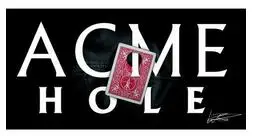 ACME HOLE от LLOYD BARNES magic|hole| |