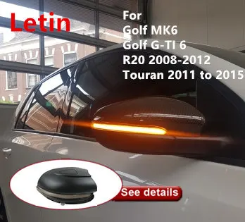 Летин для VW Golf MK6 GTI R 6 линия R20 Touran боковое зеркало индикатор динамический мигалка