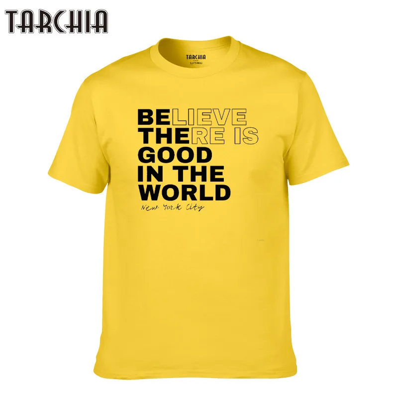 TARCHIA 2021 Мужская хлопковая футболка с коротким рукавом надпись Believe There Is Good новая