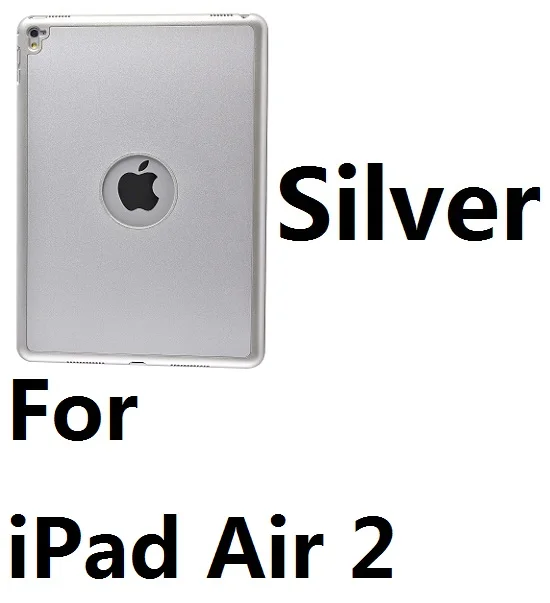 For Air2 Silver Алюминиевый сплав, 7 цветов, светодиодный чехол-клавиатура с подсветкой Bluetooth, чехол для iPad Mini 1234 Air 1 2 iPad 9,7 Pro 9,7 Pro 10 - Цвет: For Air2 Silver