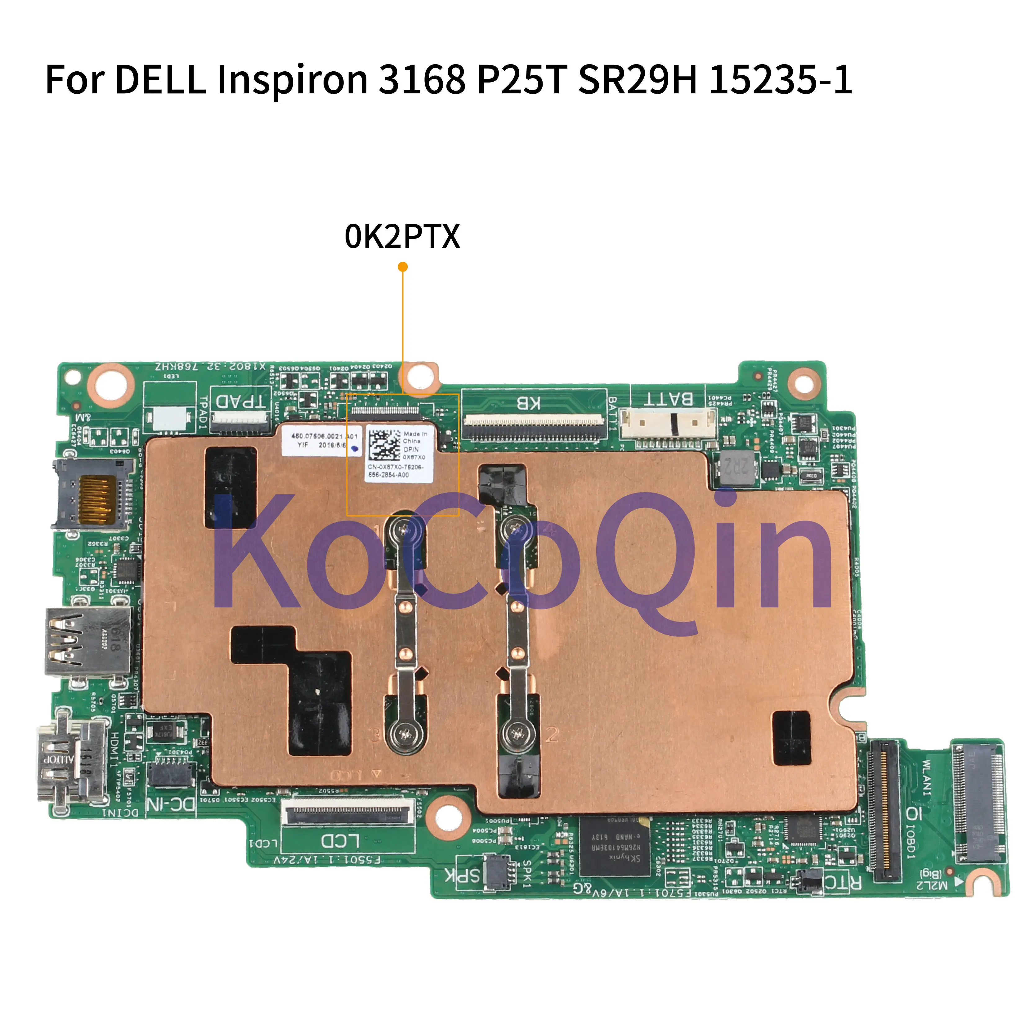 KoCoQin материнская плата для ноутбука DELL Inspiron 3162 3168 P25T Core N3050 SR29H 2 Гб оперативной