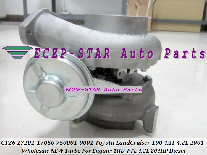 CT26 17201-17050 750001 750001-5002S 750001-0002 турбо для TOYOTA Land Cruiser 100 5AT 4AT Bus Tourism 1HDFTE 1HD-FTE 292F 4.2L |