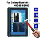 Закаленное стекло для Samsung Galaxy Note 10,1, защитная пленка 9H для экрана N8000 N8005 N8010, защитная пленка для Samsung Galaxy Note 10,1, защитная пленка для N8000 N8005 N8010, защитная пленка для экрана, защитная пленка для Samsung Galaxy Note 10,1, защитная пленка для экрана, защитная пленка