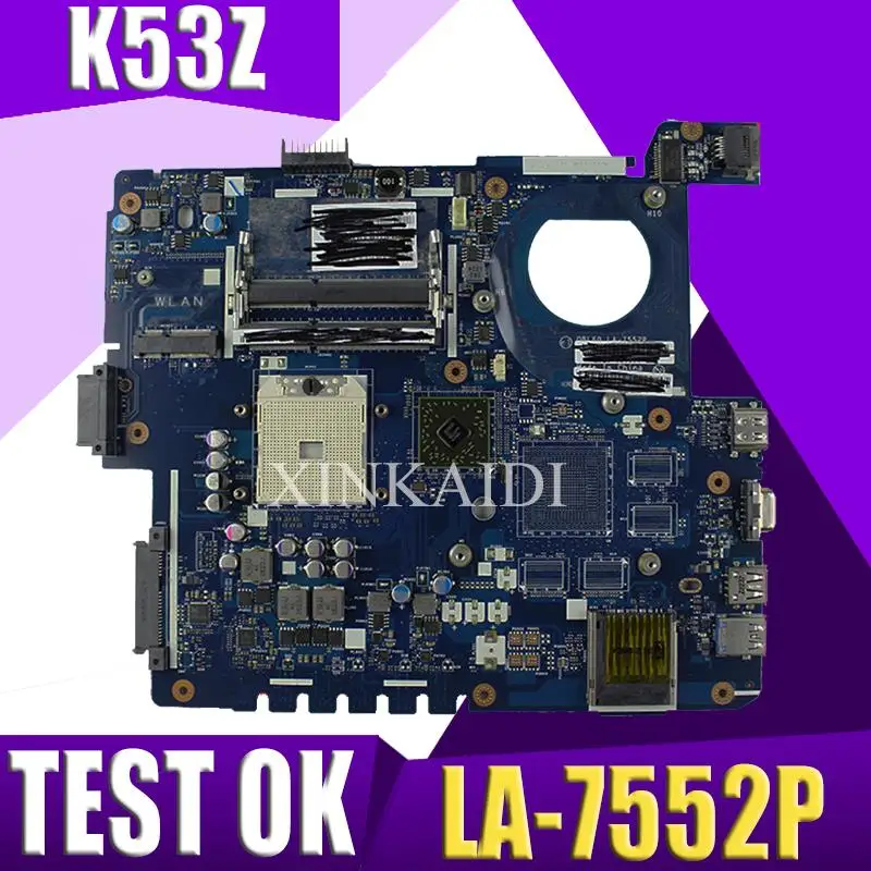 

XinKaidi K53Z материнская плата для ноутбука ASUS K53TA K53TK K53T K53 K53Z тест оригинальная материнская плата LA-7552P REV: 1,0