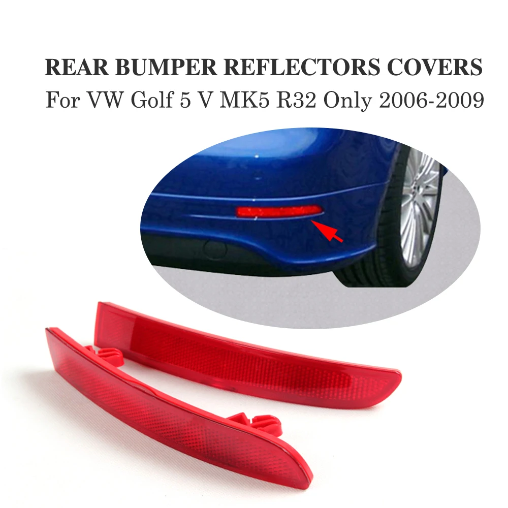 2PCS/Set ABS Rear Bumper Red Reflective Reflector Covers for Volkswagen VW Golf 5 V MK5 R32 Only 2006-2009 Car Accessories | Автомобили и