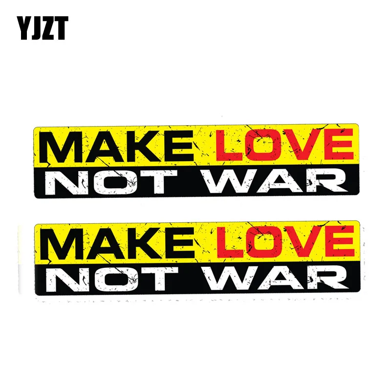 

YJZT 2X 15 см * 3 см предупреждающая забавная наклейка для автомобилей LOVE NOT WAR Наклейка ПВХ 12-1193
