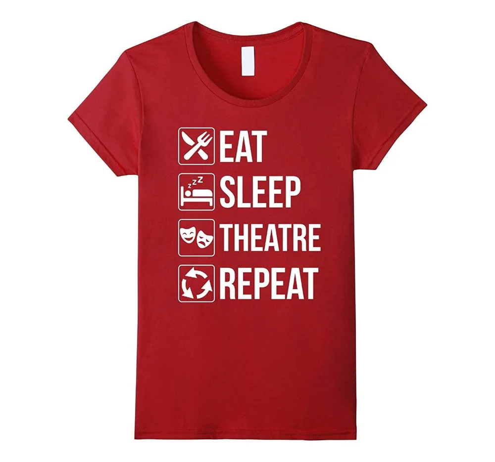 Забавная футболка с коротким рукавом и надписью Eat Sleep Theatre Repeat Art хлопковые