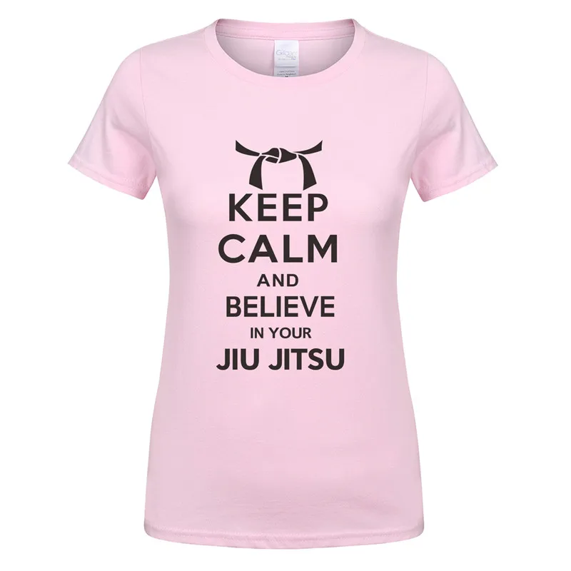 Летняя футболка с надписью Keep Calm And Believe in your Jiu Jitsu Женская хлопковая Футболка