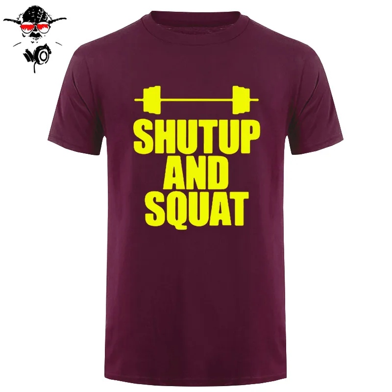 Shut Up And Squat Мужская футболка из хлопка, летняя повседневная футболка с коротким рукавом и круглым вырезом, мужские топы, футболки высокого качества