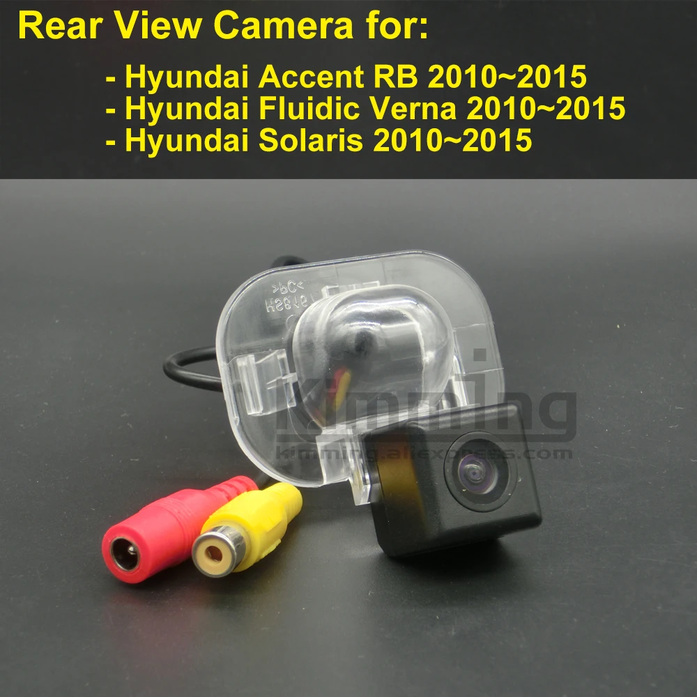 

Car Rear View Camera for Hyundai Accent RB Fluidic Verna Solaris 2010 2011 2012 2013 2014 2015 Wireless Reversing Parking Camera