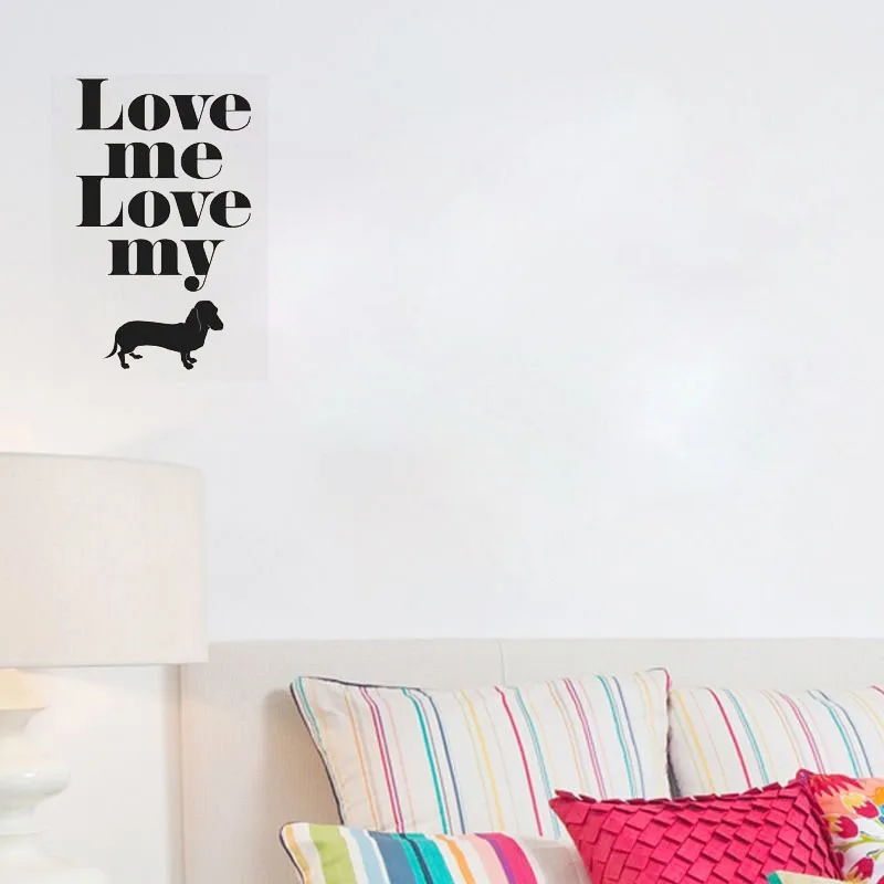 Love Me My Dog настенные наклейки с цитатами для спальни гостиной домашнего животного