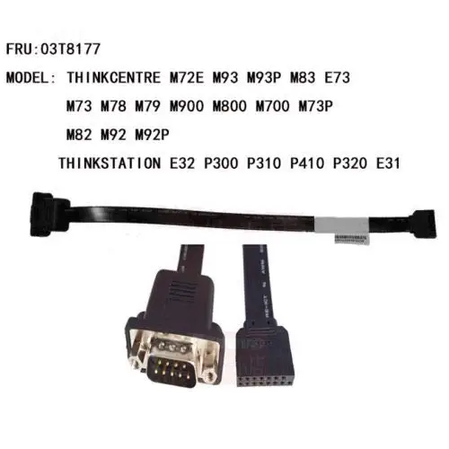 Фото Последовательный второй Кабель Lenovo Thinkcentre, порт com2 03T8177 Для THINKCENTRE M83 E73 M73 M78 M79 M900 M800 M72e P300 №1