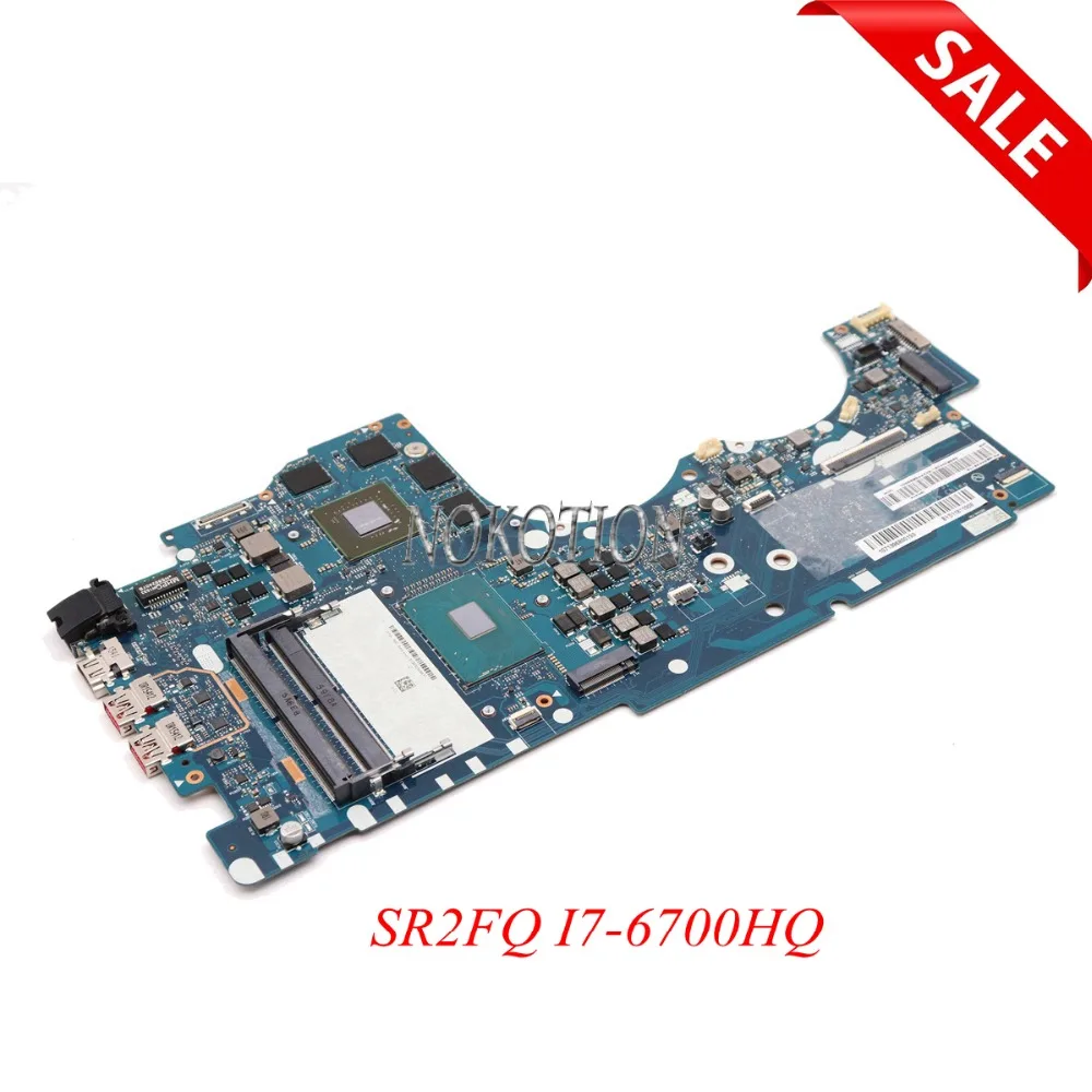 BY511 NM A541 материнская плата для ноутбука lenovo Ideapad Y700 15ISK 15 6 Intel SR2FQ I7 6700HQ NVIDIA GTX 960M