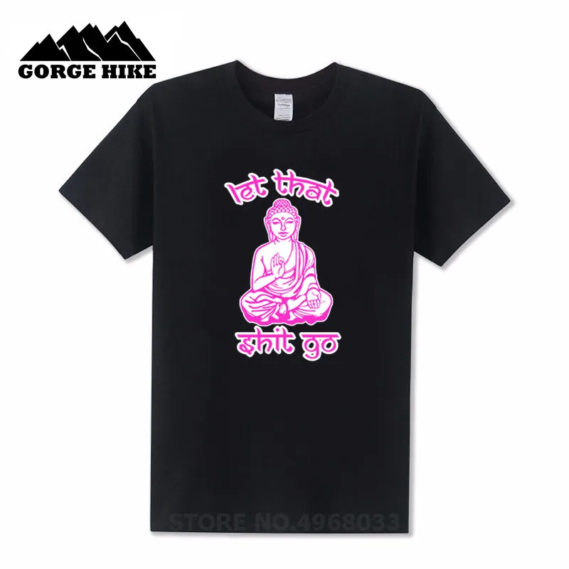 Большая статуя Будды Шакьямуни подарит вам удачу футболка Let That Shit Go Mantra