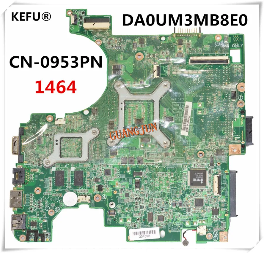 Материнская плата KEFU для ноутбука Dell 1464 0953PN 953PN CN-0953PN DA0UM3MB8E0 тестирование быстрая
