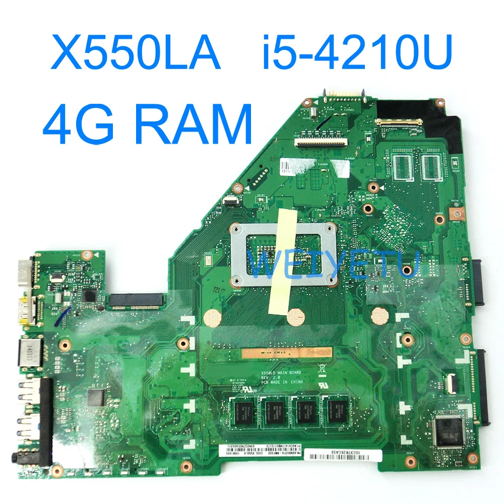 

X550LA W/ I5-4210 CPU 4GB RAM Motherboard For ASUS A550L A550LA R510L R510LA X550L Laptop Mainboard 60NB02FA-MBF000 Rev 2.0