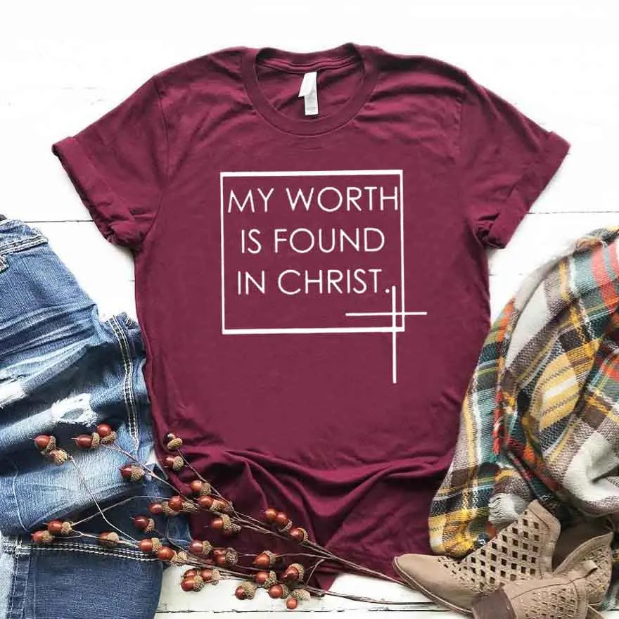 Женская футболка с надписью My Worth Is Found In Христос хлопковая Повседневная забавная