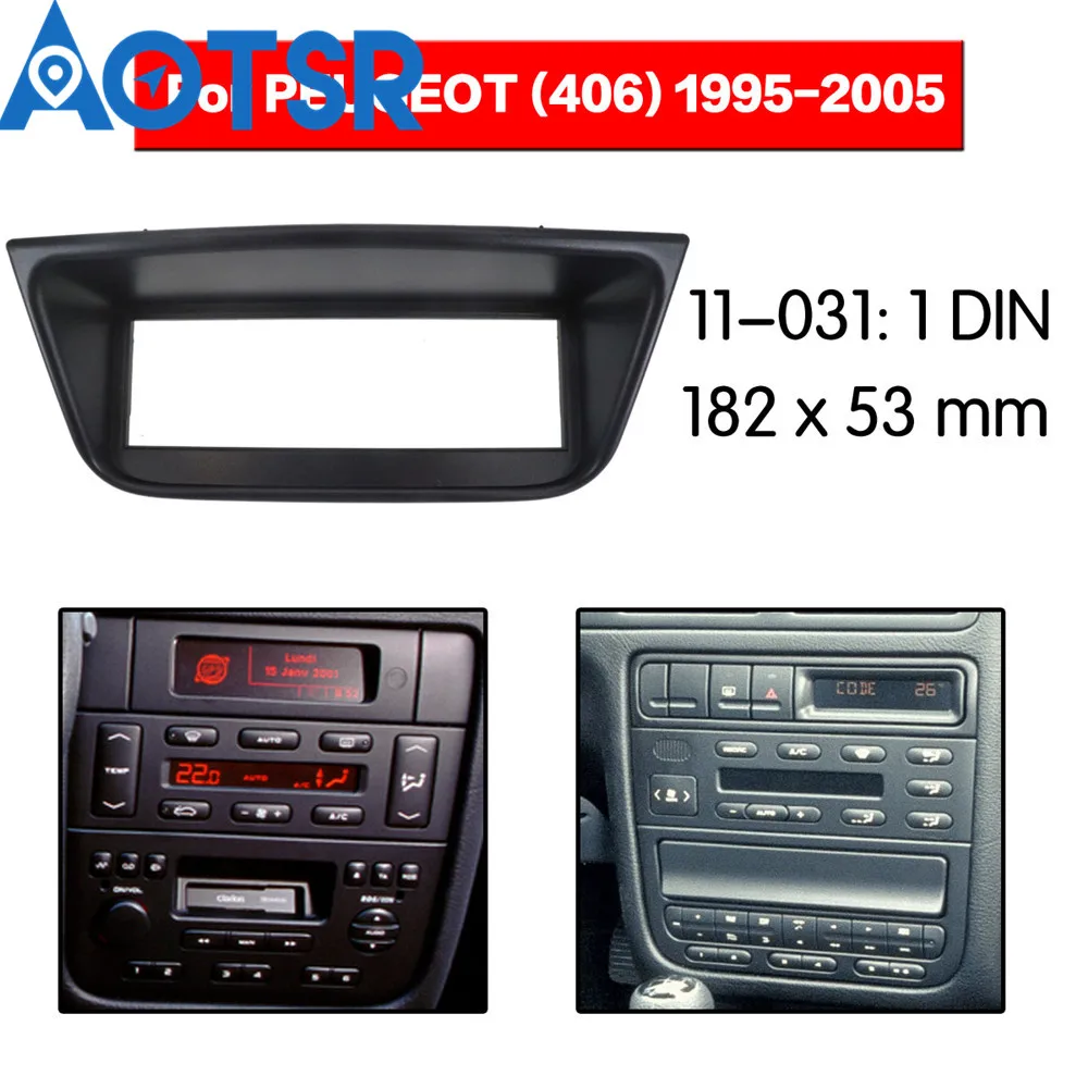 

1 din радиоприемник для PEUGEOT (406) 1995-2005 стерео аудио панель монтаж комплект рамка адаптер Радио Стерео DVD ABS