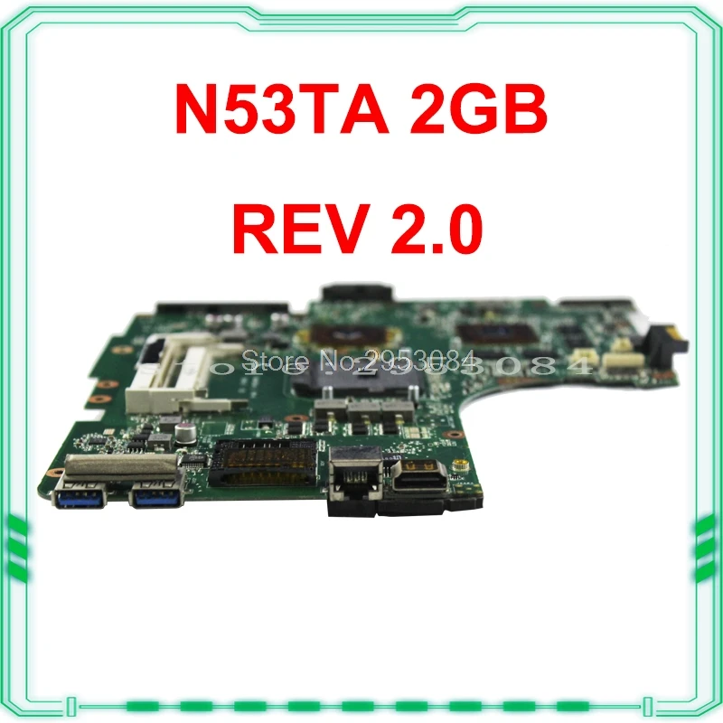 N53TA материнская плата REV: 2 0 Гб для For Asus N53TK N53T ноутбука тест на материнскую плату