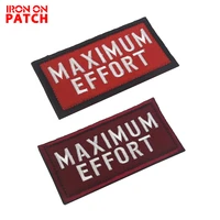 maximum effort embroidered patches military hook loop tactical shoulder armband fabric stickers clothing accessories