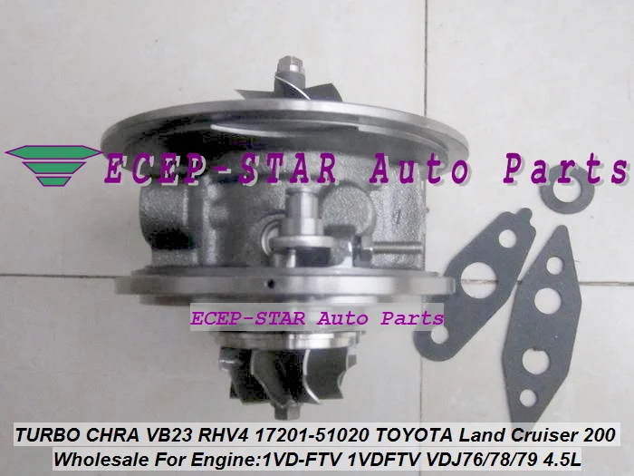 Турбокартридж CHRA RHV4 VB22 17201 51020 51021 турбо картридж для TOYOTA Land Cruiser 200 серия 1 V8 1VD FTV VDJ76