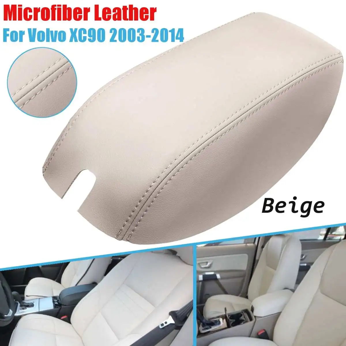 Beige Для Volvo XC90 2003 2004 2005 2006 2007 2008 2009 2010 2011- 3 цвета чехол для сиденья автомобиля из центральной консоли Крышка для - Название цвета: Beige