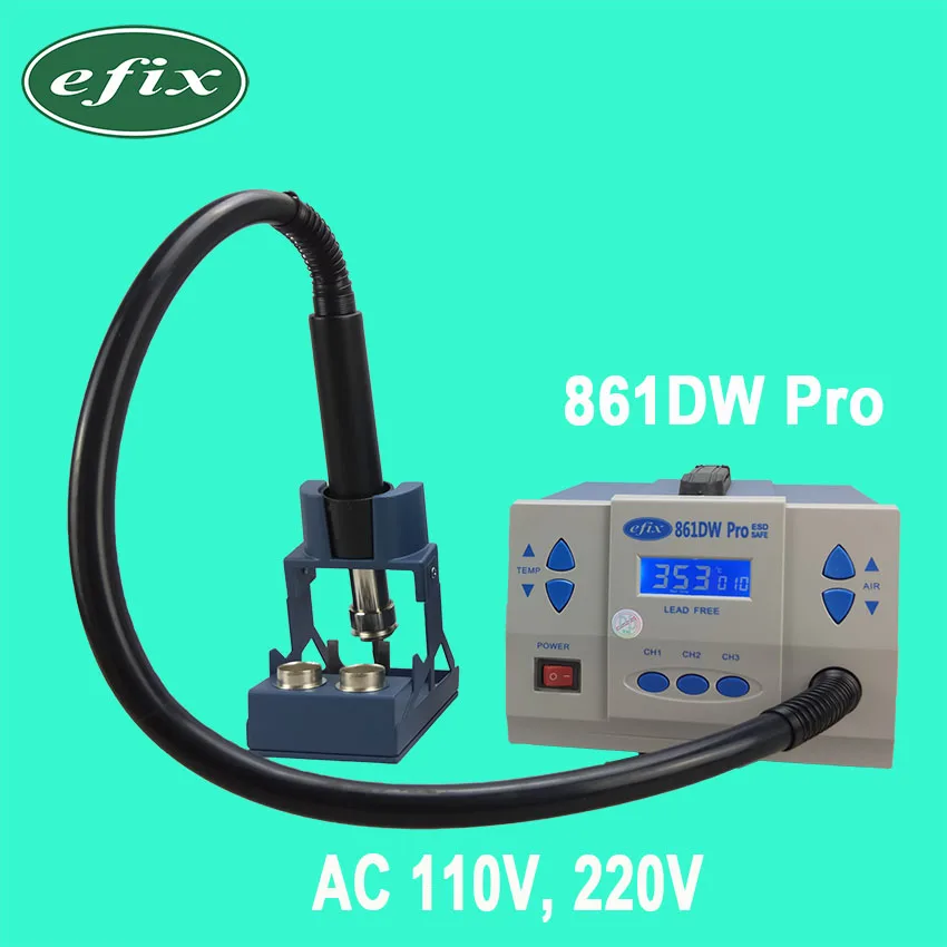 Efix 861DW 1000 Вт 220 В 110 светодиодный SMD паяльный тепловой пистолет станция для