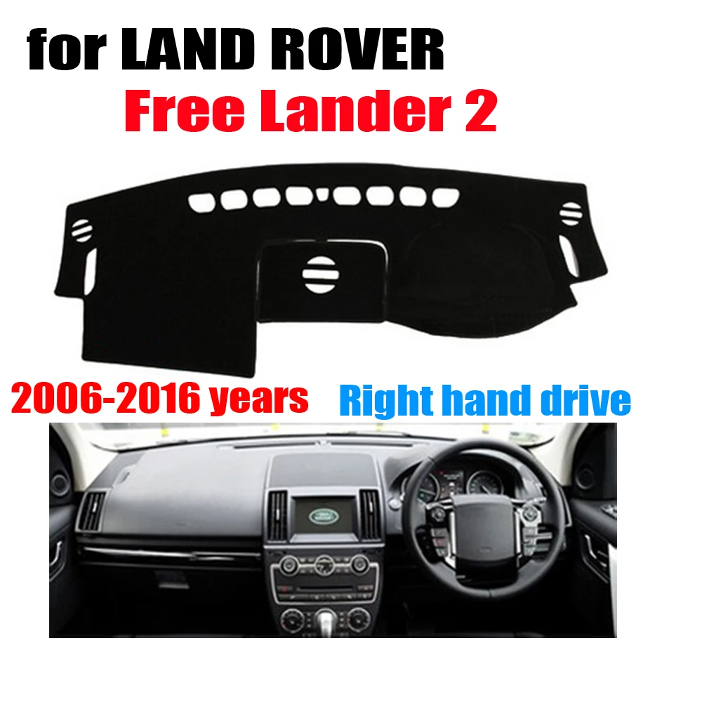 

Car dashboard covers mat for LAND ROVER Free Lander 2 2006-2016 Right hand drive dashmat pad dash cover auto accessories
