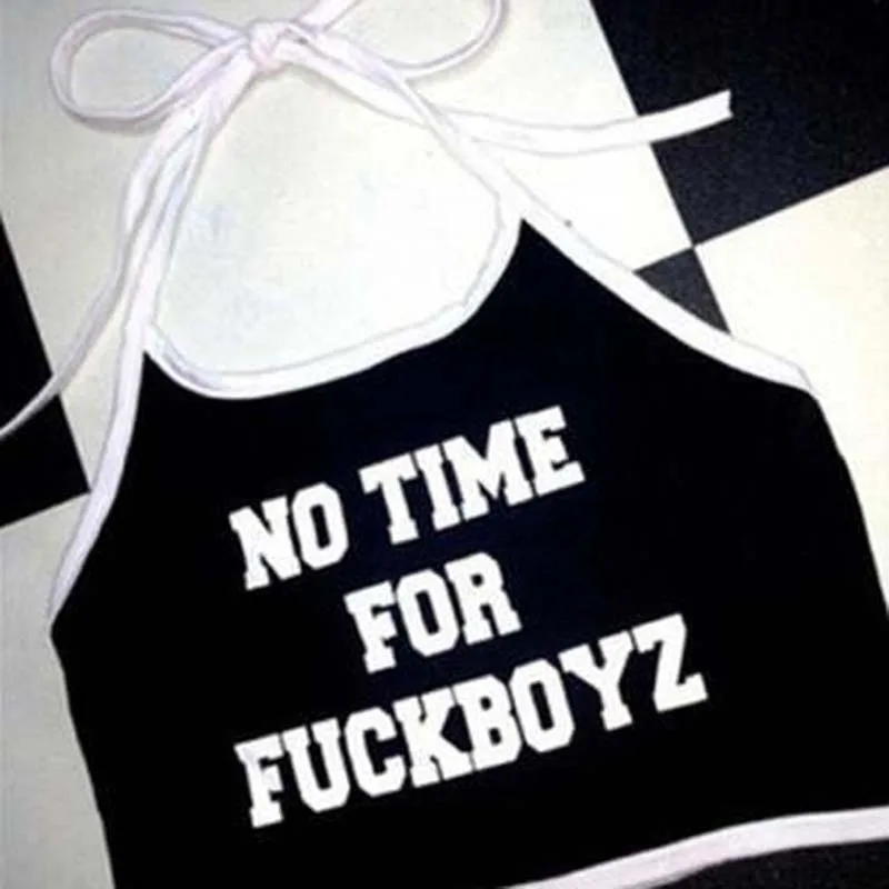 Женские летние сексуальные кроп топы NO TIME для FUCKBOY с буквенным принтом без