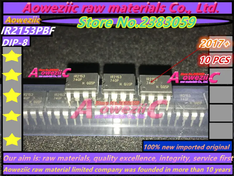 Aoweziic 2017 + 100% новый импортный оригинальный IR2153STRPBF IR2153S SOP 8 IR2153PBF IR2153 DIP мост привода