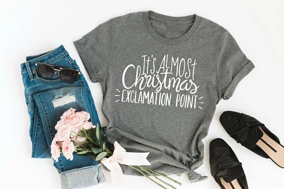 

It's Almost Christmas Exclamation Point Graphic T-shirt women fashion funny slogan cotton tees grunge tumblr aesthetic tees tops