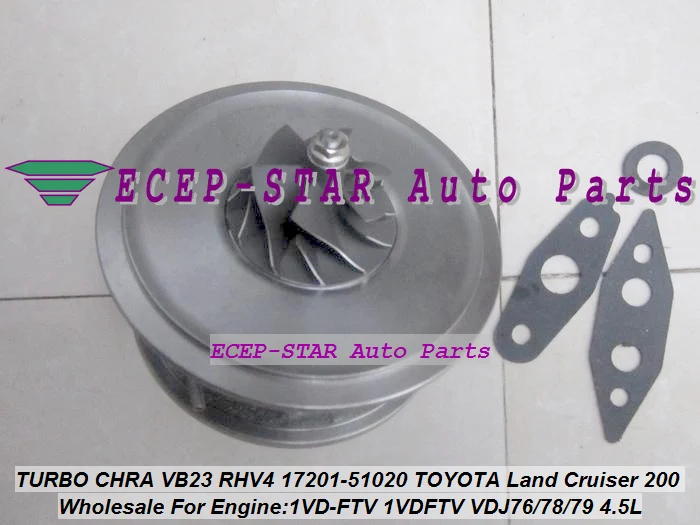 Турбокартридж CHRA RHV4 VB22 17201 51020 51021 турбо картридж для TOYOTA Land Cruiser 200 серия 1 V8 1VD FTV VDJ76
