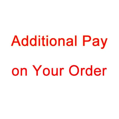 Дополнительная плата за ваш заказ (по этой ссылке не продается товар) |
