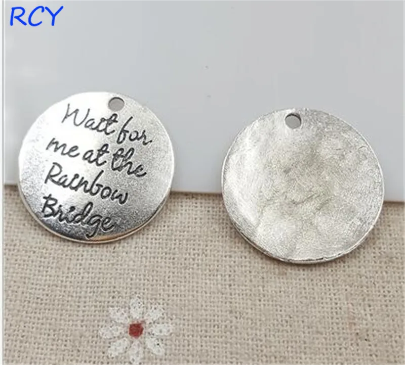 Top Quality 20 Pieces/lot 25mm Round Disc Letter Printed what fow me at the rainbow bridge charms for jewelry making | Украшения и