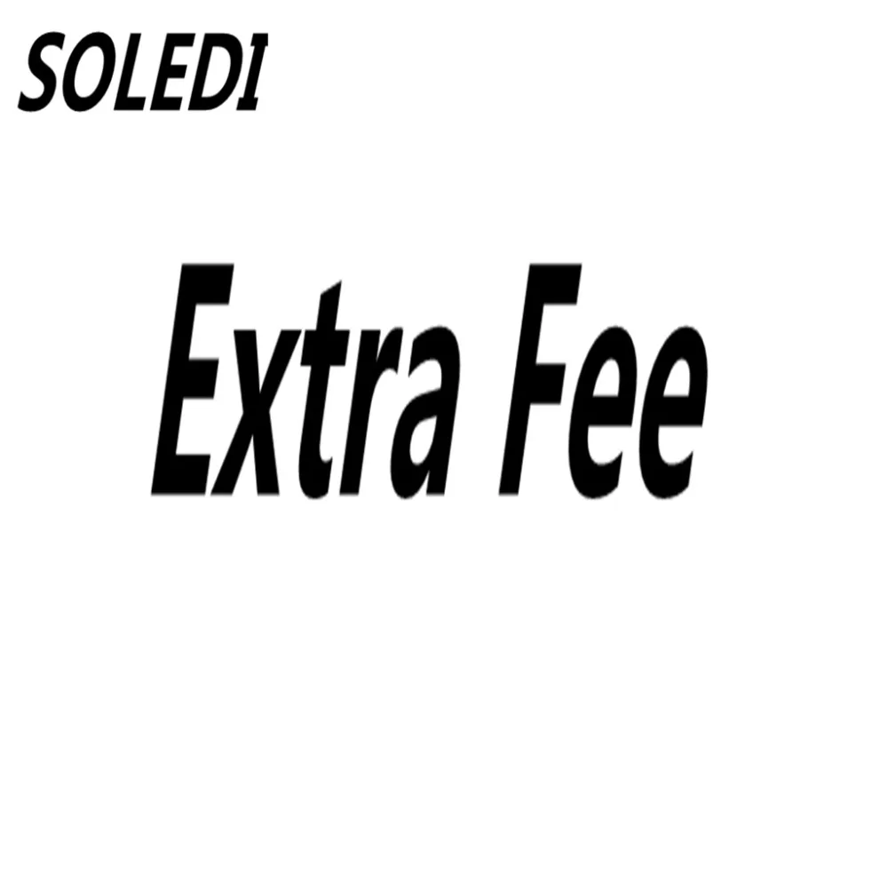 

Extra Fee Special Category Additional Pay on Your Order