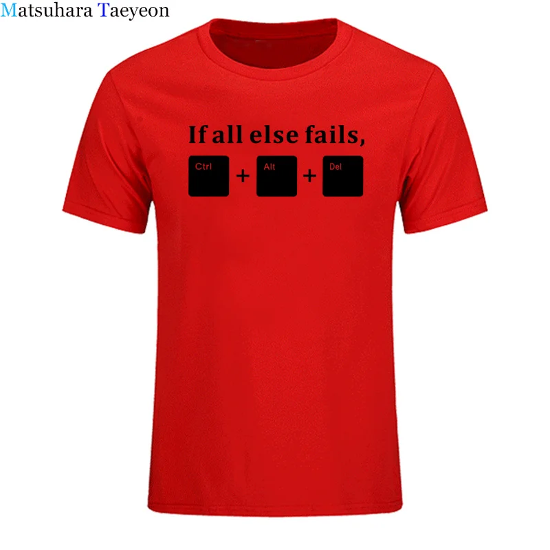 Новые летние Забавные футболки с надписью If All Else Fails ALT DEL Tech Support Geek мужские