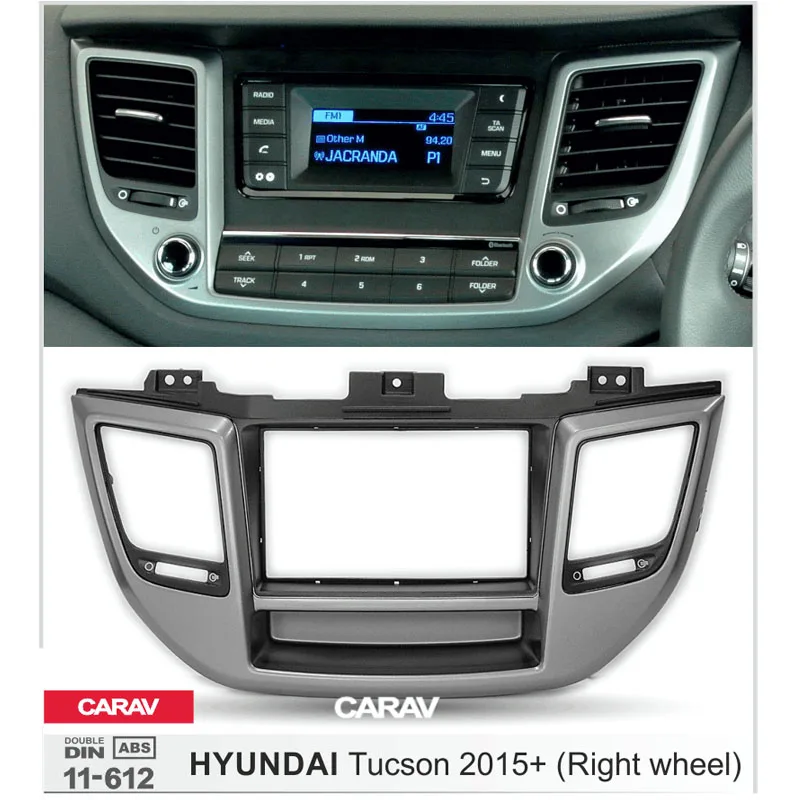 CARAV 11 612 Высококачественная радиопанель для HYUNDAI Tucson 2015 + (правое колесо/с