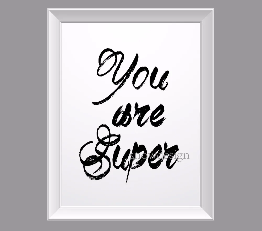 Вы супер Цитата холст настенные художественные постеры печать картинки для